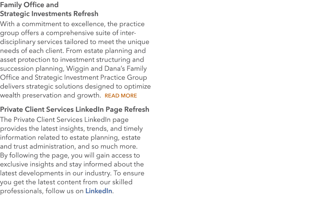 Family Office and Strategic Investments Refresh With a commitment to excellence, the practice group offers a comprehe...