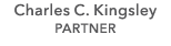 Charles C. Kingsley PARTNER