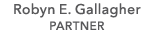 Robyn E. Gallagher PARTNER