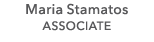 Maria Stamatos ASSOCIATE