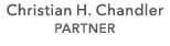 Christian H. Chandler PARTNER