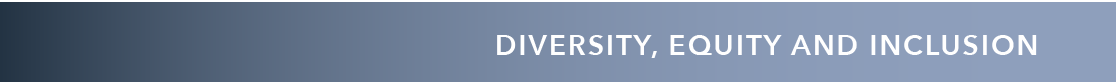 DIVERSITY, EQUITY AND INCLUSION