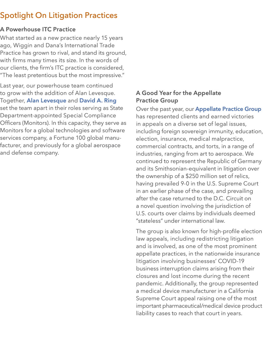  Spotlight On Litigation Practices A Powerhouse ITC Practice What started as a new practice nearly 15 years ago, Wigg...