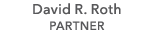 David R. Roth PARTNER