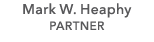 Mark W. Heaphy PARTNER