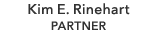 Kim E. Rinehart PARTNER