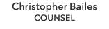 Christopher Bailes COUNSEL