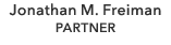 Jonathan M. Freiman PARTNER