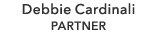 Debbie Cardinali PARTNER