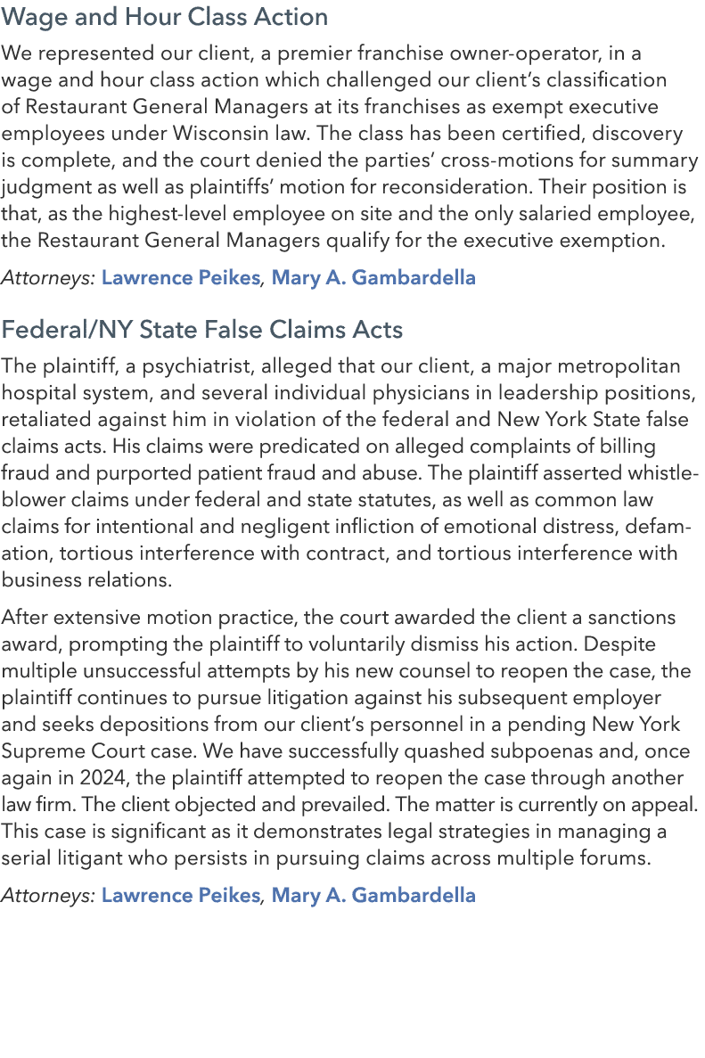 Wage and Hour Class Action We represented our client, a premier franchise owner operator, in a wage and hour class ac...
