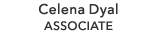 Celena Dyal ASSOCIATE