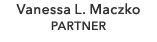 Vanessa L. Maczko PARTNER