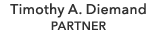 Timothy A. Diemand PARTNER