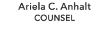 Ariela C. Anhalt COUNSEL