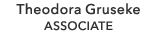 Theodora Gruseke ASSOCIATE